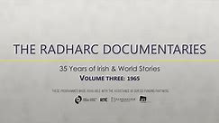 The Radharc Documentaries Volume Three: 1965