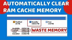 Automatically Clear RAM Cache Memory in Windows 10
