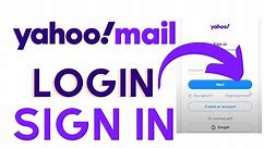 How to Login Yahoo Mail Account? Log Into Yahoo Email | Yahoo Sign In Mail | yahoo.com Mail Login