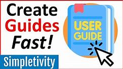 How to Create Step-by-Step Guides Users will LOVE!