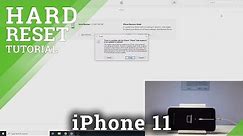 How to Hard Reset iPhone 11 - Bypass Screen Lock / Factory Reset by Recovery Mode
