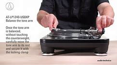 AT-LP1240-USBXP Setup | Direct-Drive Professional DJ Turntable