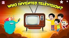 Invention of Television | Who Invented The First TV? | Evolution of Television | The Dr. Binocs Show