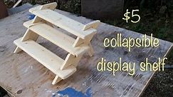 $5 Collapsible Display Shelf