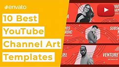 10 Best YouTube Channel Art Templates
