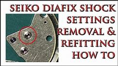 Seiko Diafix Shock Springs - How To Remove & Refit