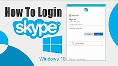 How To Login Skype On Pc | How to Sign in Skype