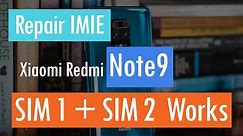 Repair IMEI Xiaomi Redmi Note 9 merlin Dual Sim, SIM 1 + SIM 2 works