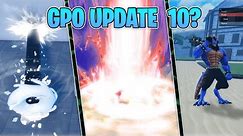 [GPO] UPDATE 10 | Everything you need to know