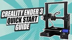 The Ultimate Creality Ender 3 Quick Start Guide
