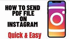 HOW TO SEND PDF FILE ON INSTAGRAM
