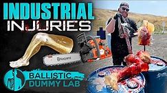 Industrial Injuries - Chainsaw Edition - Ballistic Dummy Lab