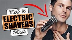 Best Electric Shavers for Men (2024) - Watch This Before You Buy!