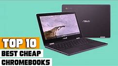 Top Rated Cheap Chromebooks on Amazon