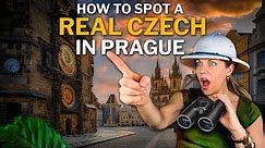 How To Spot A Real Czech In Prague