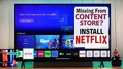 Netflix App Not Available on LG Smart TV? - How to Install Netflix on LG webOS!