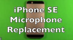 iPhone SE Microphone Replacement How To Change