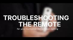 Sunsetter Awning - Troubleshooting Your Awning Remote