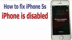 How to fix iPhone is disabled, connect to iTunes| iPhone 5s