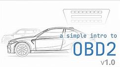 OBD2 Explained - A Simple Intro [v1.0 | 2019]