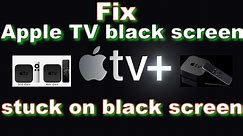 How To fix Apple TV HD/4K black screen? How to restart your Apple TV?.