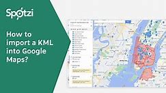 Import a KML into Google Maps