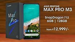Asus Zenfone Max Pro M3 - Snapdragon 712, 48MP Camera, 5000mAh Battery | Asus Max Pro M3