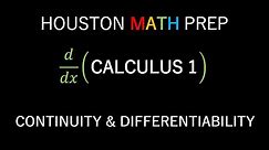 Continuity and Differentiability (Calculus 1)