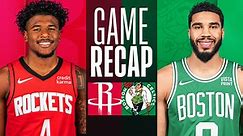 Game Recap: Celtics 145, Rockets 113