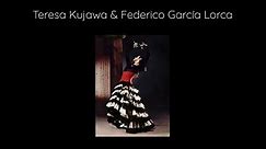 Teresa Kujawa & Federico García Lorca odc.3 cyklu Polscy artyści i świat Tańca Hiszpańskiego
