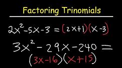 Factoring Trinomials ax2+bx+c By Grouping