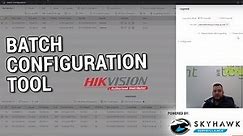 Hikvision Batch Configuration Tool
