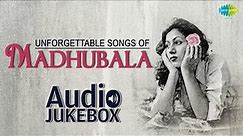 Unforgettable Songs Of Madhubala | Jukebox | Full Songs | Evergreen Bollywood Collection