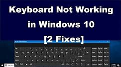 Keyboard Not Working in Windows 10 [2 Fixes]