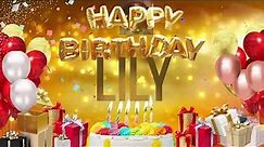 LILY - Happy Birthday Lily