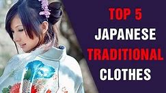 [Top5] Famous Traditional Japanese Clothes