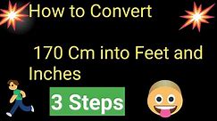 170 Cm in Feet and Inches||170 Cm to Feet and Inches||How to Convert 170 Cm into Feet and Inches