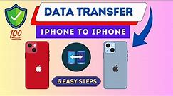 How To Transfer All Data From IPhone to IPhone | 6 Easy Steps