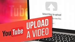 How to Upload a Video to YouTube from Your PC – from Start to Finish 2020 [Beginners Tutorial]