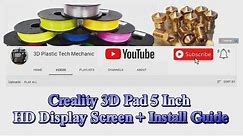 (1) Creality 3D Pad 5 Inch HD Display Screen + Filament run-out sensor Install Guide
