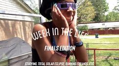 Week In The Life: MidTerms Edition | Studying, Total Solar Eclipse, Running Errands, etc.