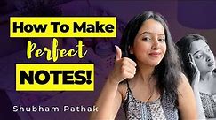 HOW TO MAKE NOTES? | Smart Study Tips | Class 10 | Class 11 | Class 9 | Shubham Pathak