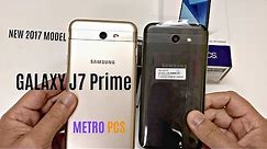 Samsung Galaxy J7 Prime - Unboxing/Review Metro pcs/T-Mobile