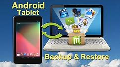 Backup and Restore Android Tablet: How to backup and restore android Tablet with a click on PC