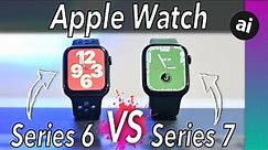 Apple Watch Series 7 VS Apple Watch Series 6: EVERY DETAIL COMPARED!