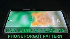 How To Unlock Samsung Phone Pattern Lock If Forgotten | 6 Easy & Free Solutions