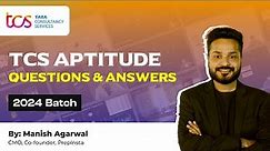 TCS Aptitude Questions and Answers 2024 | TCS Complete Preparation