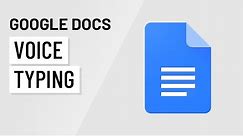 Google Docs: Voice Typing