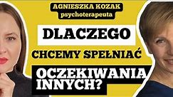 BŁĘDY W WYCHOWANIU, KTÓRE ODCZUWASZ TERAZ - psychoterapeuta, Agnieszka Kozak