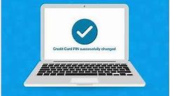 Change your credit card PIN online with ease